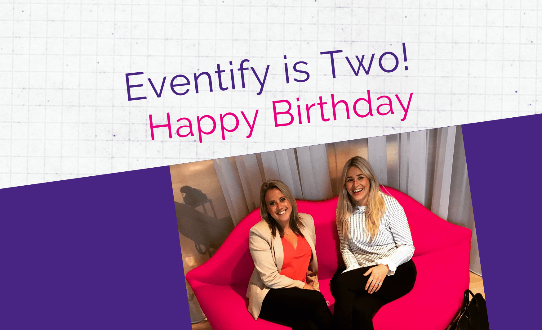 Eventify is Two Birthday
