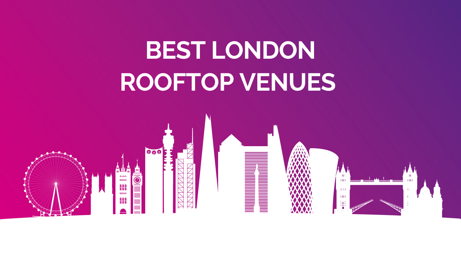 Best London Rooftop Venues Eventify Blog Event Management Venue Finding
